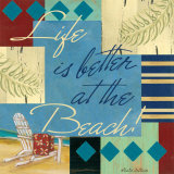 Life is Better at the Beach I Prints by Grace Pullen