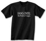 Hangover: the Wrath of the Grapes Tshirts