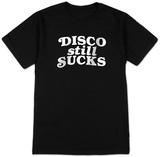 Disco still Sucks T-Shirts