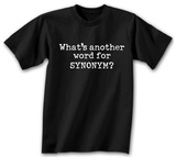 What's Another Word for Synonym T-Shirt