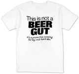 This Is Not A Beer Gut T-Shirts