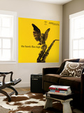 Coleman Hawkins - The Hawk Flies High Nástěnný výjev