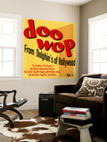 Doo-Wop from Dolphin's of Hollywood, Vol.1 Wall Mural