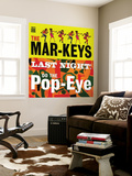 The Mar-Keys - Last Night Do the Pop-Eye Wall Mural