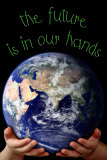The Future Is In Our Hands - Poster