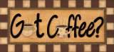 Got Coffee Prints by Sue Allemand