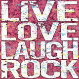 Live Love Laugh Rock Affiches par Louise Carey