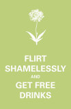 Flirt Shamelessly Poster
