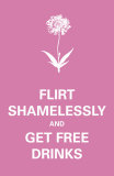 Flirt Shamelessly Plakát