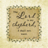 The Lord Is My Shepherd Prints by Jennifer Pugh The Lord Is My Shepherd Prints by Jennifer Pugh