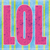LOL Prints by Louise Carey