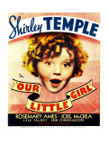 Our Little Girl, Shirley Temple on Window Card, 1935 Posters