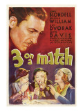 Three on a Match, Warren William, Bette Davis, Joan Blondell, Ann Dvorak, 1932 Posters