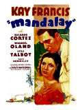 Mandalay, Kay Francis, Ricardo Cortez, 1934 Posters