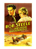 The Nevada Buckaroo, Bob Steele, Dorothy Dix, 1931 Posters