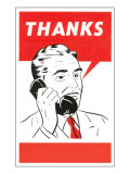 Thanks Businessman Talking on Phone Posters