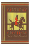 Birthday Greetings to a Nice Person, Equestrian Photo