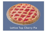 Lattice Top Cherry Pie Posters