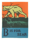 B is for Bear Poster