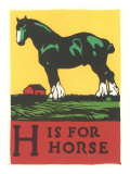 H is for Horse Affiches