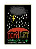 Don't Let Anything Affiches
