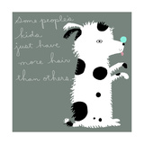 Hairy Spotted Dog Kid Pósters