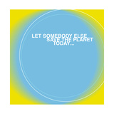 Save the Planet Posters