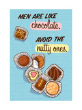 Men are Like Chocolate Prints