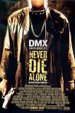 Never Die Alone Posters