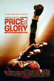 Price Of Glory Posters