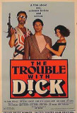The Trouble With Dick Photo