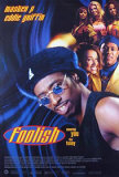 Foolish Affiche