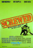 Screwed Julisteet