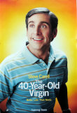 The 40-Year Old Virgin Pósters The 40-Year Old Virgin Pósters