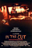 In The Cut Posters