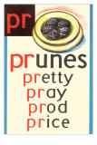 PR for Prunes Posters