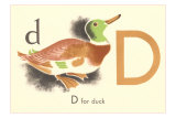 D is for Duck Posters