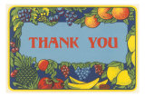 Thank You, Fruit Border Posters