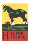 H is for Horse Posters