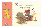 X is for Xylophone Posters