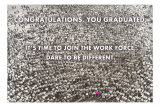 Massive Crowd, Graduation Posters