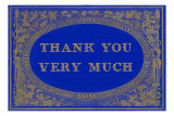 Thank You Very Much, Gold on Blue Print