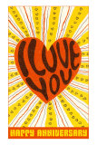 I Love You, Happy Anniversary Posters