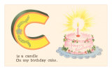 C is a Candle Posters