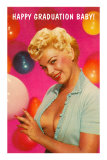 Happy Graduation Baby, Blonde with Balloons Posters