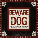 Beware of Dog Kunstdrucke von Jennifer Pugh