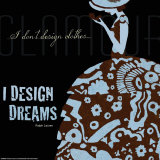 Designers Dreams Poster by Marilu Windvand