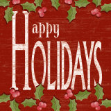 Happy Holidays Posters by Kathy Middlebrook