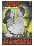 To Have and Have Not, Swedish Movie Poster, 1944 Giclée-Druck
