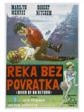 River of No Return, Yugoslavian Movie Poster, 1954 Reproduction procédé giclée